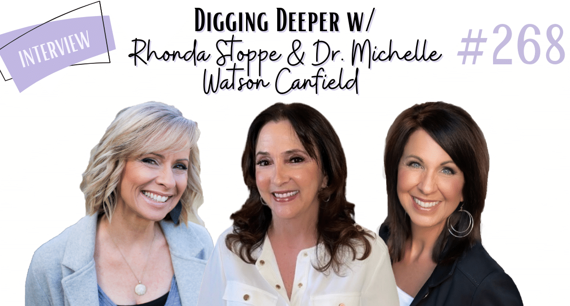 digging deeper Rhonda stoppe Dr. Michelle Watson Canfield nurturing children from single parent homes